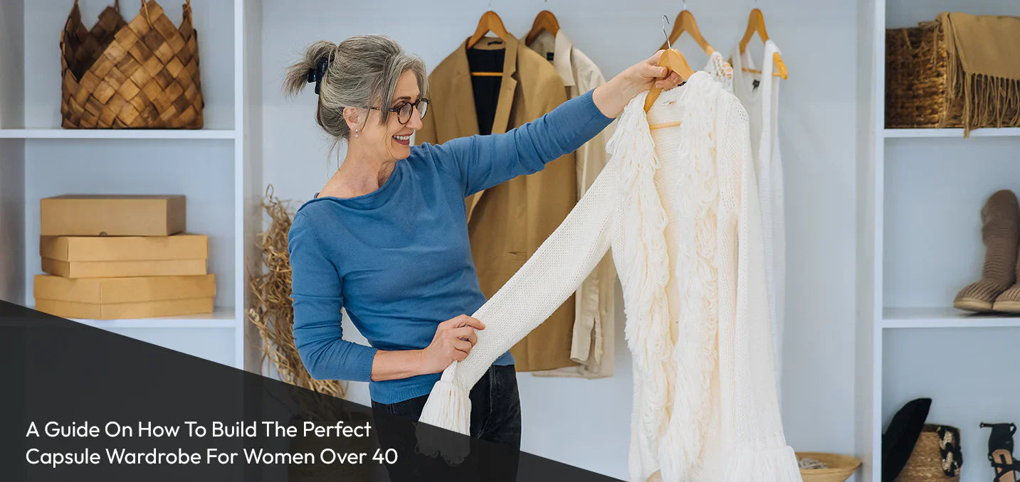 2024 Guide to Capsule Wardrobe for Women Over 40