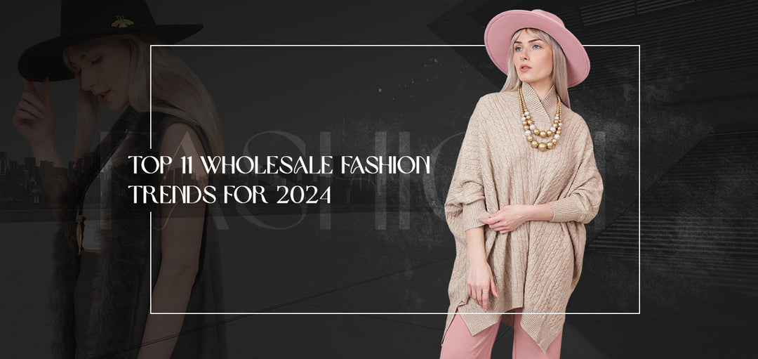 Wholesale Fashion Trends